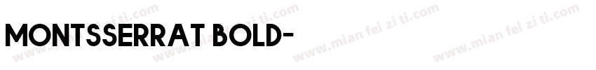 Montsserrat bold字体转换